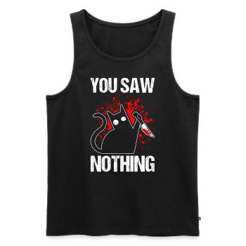 You Saw Nothing Black Cat Sarcasm Murder Murder - Men's Premium Organic Tank Top - black - Front - AI Model Male 178 light (178cm)