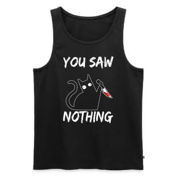 You Saw Nothing Black Cat Sarcasm Killer Ha - Men's Premium Organic Tank Top - black - Front - AI Model Male 178 light (178cm)