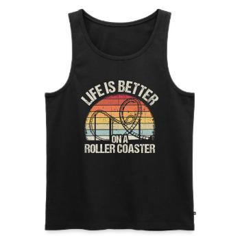 Life Is Better On A Roller Coaster Fun Fun Leisure - Men's Premium Organic Tank Top - black - Front - Michal (187cm)
