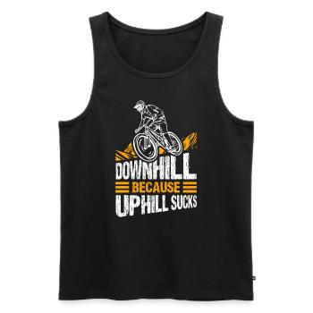 Downhill Because Uphill Sucks Geschenk MTB Biker R - Männer Premium Bio Tank Top - Schwarz - Vorne - Michal (187cm)