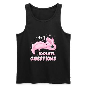 I Axolotl Questions Kids - Men's Premium Organic Tank Top - black - Front - Michal (187cm)
