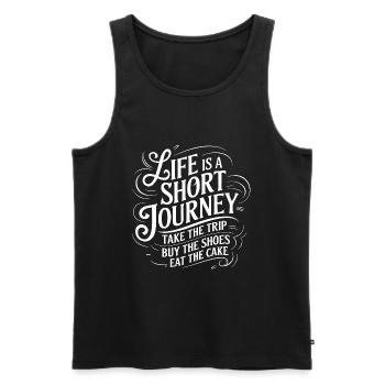 Life is a short journey - use the time - Men's Premium Organic Tank Top - black - Front - AI Model Male 178 light (178cm)