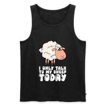 I only talk to my sheep today - Men's Premium Organic Tank Top - black - Front - Michal (187cm)