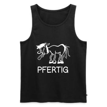 Lustiger Pferde Spruch Wortwitz Pfertig Fun Reiten - Männer Premium Bio Tank Top - Schwarz - Vorne - Michal (187cm)