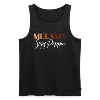 Melanin Stay Poppin Black Geschichte Monat Schwärze - Männer Premium Bio Tank Top - Schwarz - Vorne - Michal (187cm)