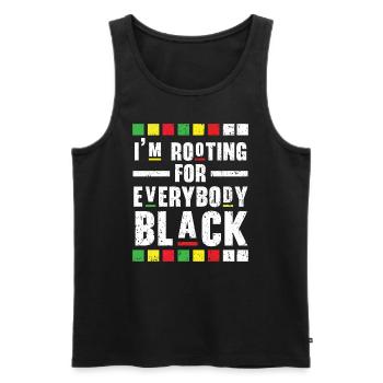 I'm Rooting For Everybody Black African American - Men's Premium Organic Tank Top - black - Front - Michal (187cm)