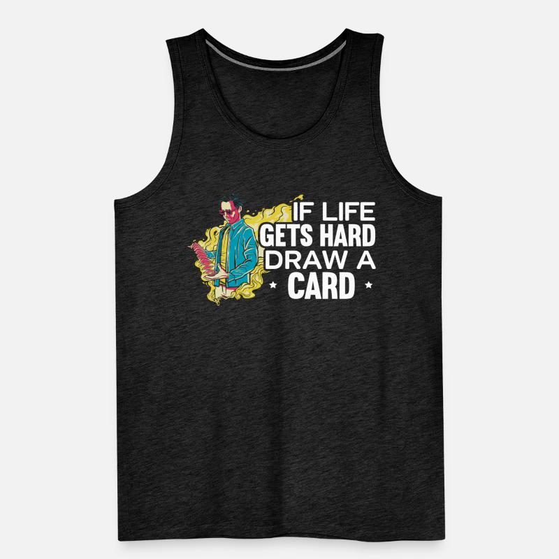 Si la vie devient difficile Tirage au sort Un jeu de cartes à collectionner Débardeur bio Premium Homme