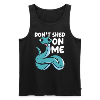 Don't Shed On Me Serpent Lover Snake Whisperer - Men's Premium Organic Tank Top - black - Front - Michal (187cm)