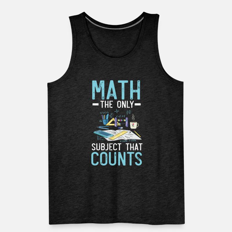 Les maths la seule matière qui compte professeur de maths Débardeur bio Premium Homme