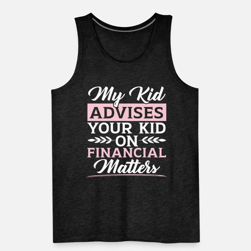 Mutter eines Finanzberaters Geldmanagement Männer Premium Bio Tank Top
