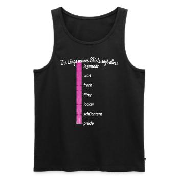 Party Länge Meines Shirts Sagt Alles Feiern JGA - Männer Premium Bio Tank Top - Schwarz - Vorne - Michal (187cm)