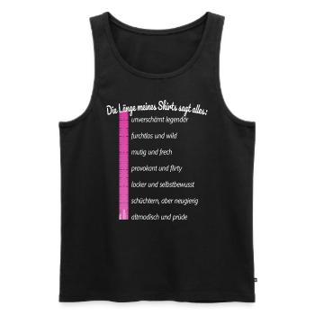Party Länge Meines Shirts Sagt Alles Feiern JGA - Männer Premium Bio Tank Top - Schwarz - Vorne - Michal (187cm)