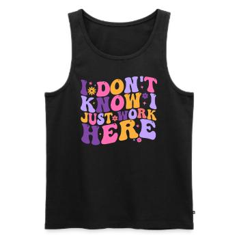 I Dont Know I Just Work Here - Men's Premium Organic Tank Top - black - Front - AI Model Male 178 light (178cm)