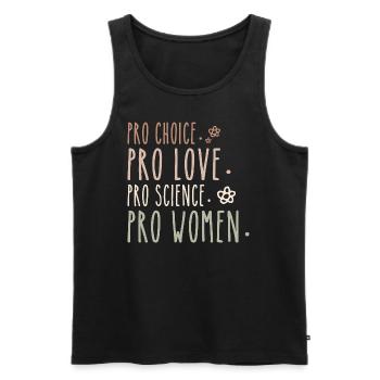 Pro Choice Pro Love Pro Science Pro Women Feminist - Men's Premium Organic Tank Top - black - Front - AI Model Male 178 light (178cm)