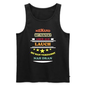 Niemand ist perfekt Lauch farbe - Männer Premium Bio Tank Top - Schwarz - Vorne - Michal (187cm)