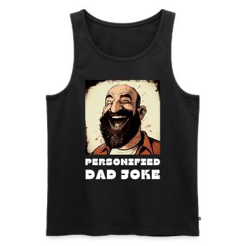 Blague de papa personnifiée - Chemise de papa sarcastique - Débardeur bio Premium Homme - noir - Devant - AI Model Male 178 light (178cm)