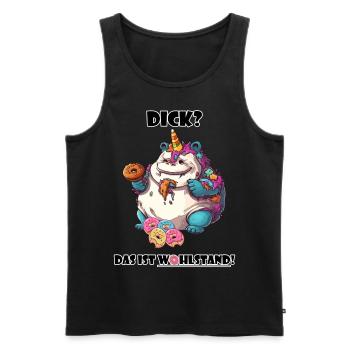 Spruch Wohlstand Einhorn Übergewicht Lustig Cool - Männer Premium Bio Tank Top - Schwarz - Vorne - Michal (187cm)