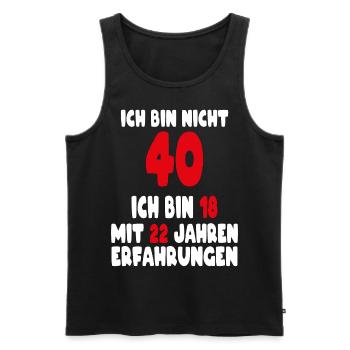 Geburtstag Motiv | Ich bin nicht 40 ich bin 18 - Männer Premium Bio Tank Top - Schwarz - Vorne - Michal (187cm)