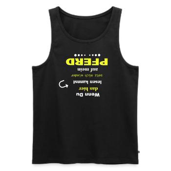 Wenn Du das hier lesen kannst setz mich aufs Pferd - Männer Premium Bio Tank Top - Schwarz - Vorne - Michal (187cm)