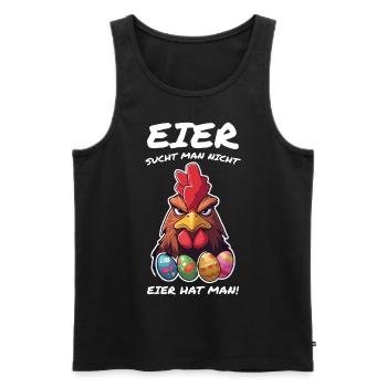 Eier sucht man nicht Hahn Ostern - Männer Premium Bio Tank Top - Schwarz - Vorne - AI Model Male 178 light (178cm)