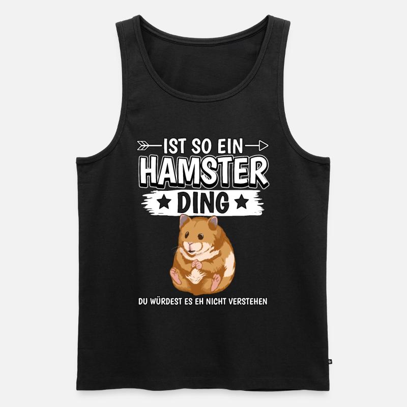 Ist so ein Hamster Ding - Männer Premium Bio Tank Top - Schwarz