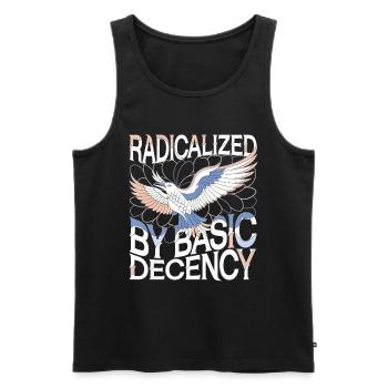 Radicalized by Basic Decency Statement Kunst - Männer Premium Bio Tank Top - Schwarz - Vorne - AI Model Male 178 light (178cm)