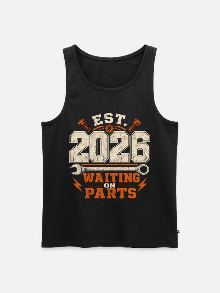 EST. 2026 Waiting On Parts Mechanic Screwdriver - Men's Premium Organic Tank Top - black