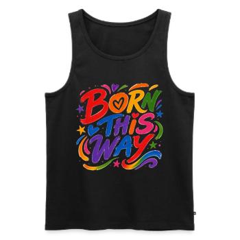 Born This Way Regenbogen CSD Pride Spruch - Männer Premium Bio Tank Top - Schwarz - Vorne - Michal (187cm)