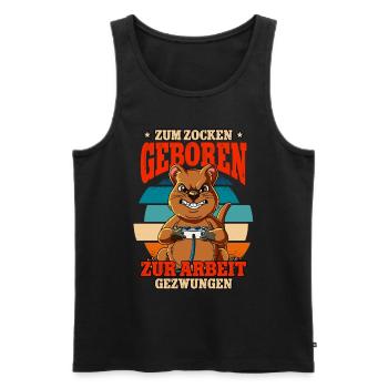 Zum Zocken Geboren Zum Arbeiten Gezwungen - Männer Premium Bio Tank Top - Schwarz - Vorne - Michal (187cm)