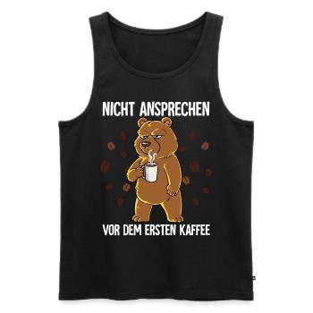 Nicht Ansprechen Vor Dem Ersten Kaffee Bär - Männer Premium Bio Tank Top - Schwarz - Vorne - AI Model Male 178 light (178cm)