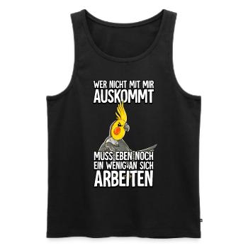 Nymphensittich Wer Nicht Mit Mir Auskommt - Männer Premium Bio Tank Top - Schwarz - Vorne - Michal (187cm)