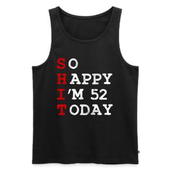 Birthday 52 Birthday Year Birth Funny - Men's Premium Organic Tank Top - black - Front - Michal (187cm)