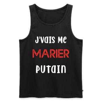 Je Vais Me Marier Putain Cadeau Humour - Débardeur bio Premium Homme - noir - Devant - Michal (187cm)