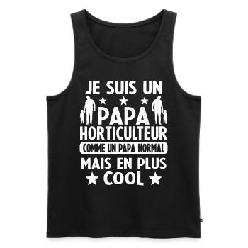 Je suis un Papa Horticultrice Plus Cool - Débardeur bio Premium Homme - noir - Devant - Michal (187cm)