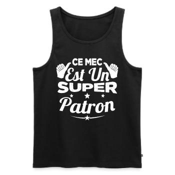 Ce Mec Est Un Super Patron - Débardeur bio Premium Homme - noir - Devant - Michal (187cm)
