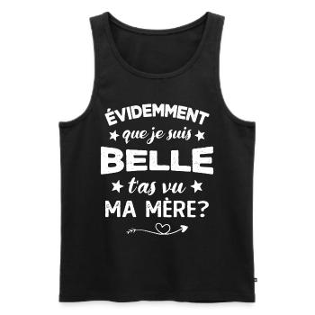 évidemment que je suis belle t'as vu ma mère - Débardeur bio Premium Homme - noir - Devant - Michal (187cm)