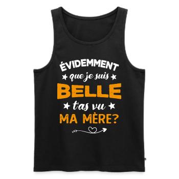 évidemment que je suis belle t'as vu ma mère - Débardeur bio Premium Homme - noir - Devant - Michal (187cm)