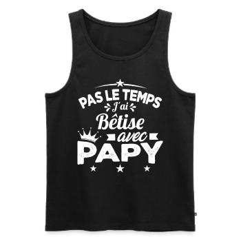 Pas le temps J'ai Bêtise Avec Papy Cadeau - Débardeur bio Premium Homme - noir - Devant - Michal (187cm)