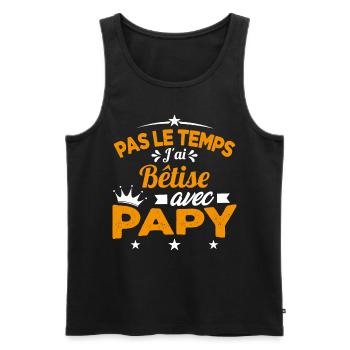Pas le temps J'ai Bêtise Avec Papy Cadeau - Débardeur bio Premium Homme - noir - Devant - Michal (187cm)