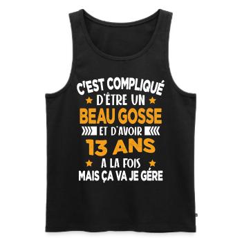 Compliqué d'être un Beau Gosse et D'avoir 13 Ans - Débardeur bio Premium Homme - noir - Devant - Michal (187cm)