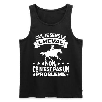 Oui Je Sens Le Cheval non ce n est pas un problème - Débardeur bio Premium Homme - noir - Devant - Michal (187cm)