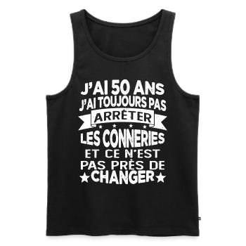 j'ai 50 ans j'ai toujour pas arrêter les conneries - Débardeur bio Premium Homme - noir - Devant - Michal (187cm)