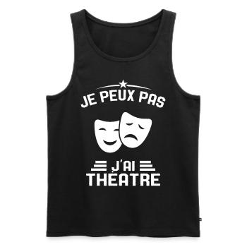 Je Peux Pas J'ai Théâtre Humour Cadeau - Débardeur bio Premium Homme - noir - Devant - Michal (187cm)