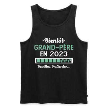 Bientôt Grand Père 2023 Cadeau Papy - Débardeur bio Premium Homme - noir - Devant - Michal (187cm)