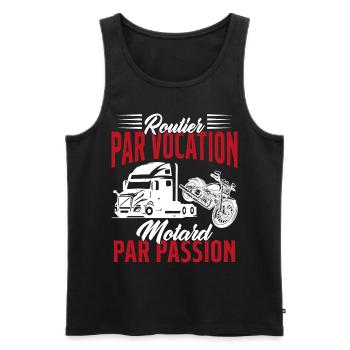 Routier Par Vocation Motard Par Passion Humour - Débardeur bio Premium Homme - noir - Devant - Michal (187cm)