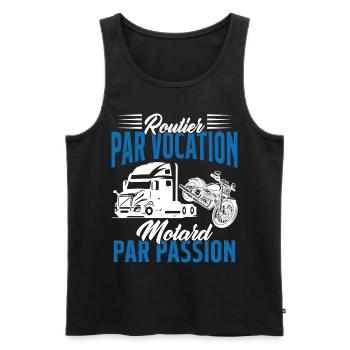 Routier Par Vocation Motard Par Passion Humour - Débardeur bio Premium Homme - noir - Devant - Michal (187cm)