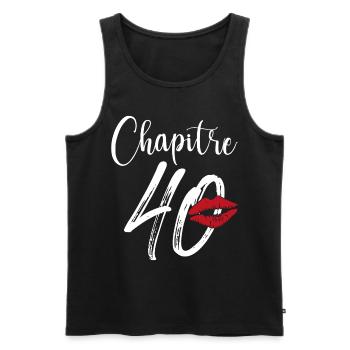 Chapitre 40 Ans Anniversaire Humour Cadeau - Débardeur bio Premium Homme - noir - Devant - Michal (187cm)