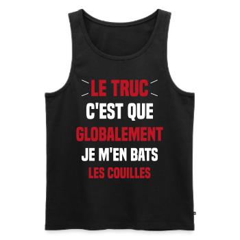Le Truc C'est Que Je M'en Bats Les Couilles - Débardeur bio Premium Homme - noir - Devant - AI Model Male 178 light (178cm)