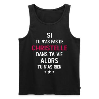 Si Tu N'as Pas De Christelle Dans Ta Vie Alors Tu - Débardeur bio Premium Homme - noir - Devant - Michal (187cm)