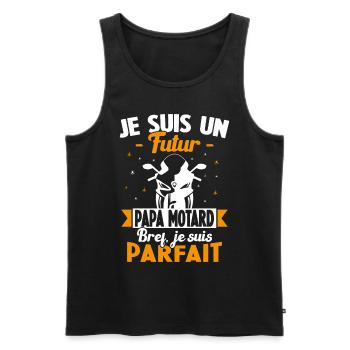 Je suis un Futur Papa Motard bref je suis parfait - Débardeur bio Premium Homme - noir - Devant - Michal (187cm)